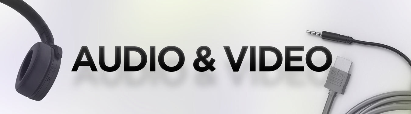 Audio & Video